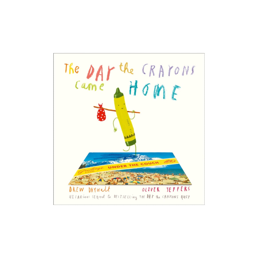 The Day The Crayons Came Home (en anglais)